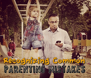 Common Parenting Mistakes
